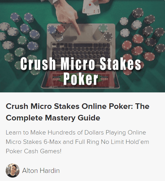 Crush Micro Stakes Online Poker: The Complete Mastery Guide